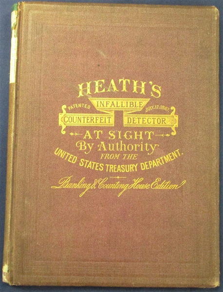 Heath's Infallible Counterfeit Detector at Sight, Banking & Counting House Edition, 1867