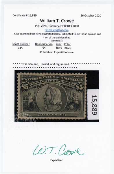 USA Scott 245 Unused, F-VF, Regum, $5 Columbian with 2020 Crowe Certificate (SCV $1150)