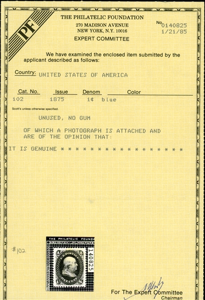 USA Scott 102 Unused VF, 1c Franklin 1875 Re-Issue w/1985 PFC (SCV $700)