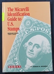 The Micarelli Identification Guide to U.S. Stamps: Regular Issues, 1847-1934 (Est $50-100)