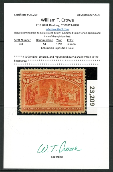 USA Scott 241 Unused F-VF, $1 Columbian with 2023 Crowe Cert (SCV $500)