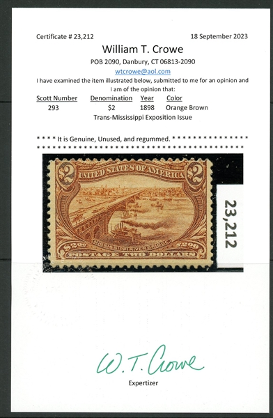 USA Scott 293 Unused Fine, $2 Trans-Mississippi with 2023 Crowe Cert (SCV $950)