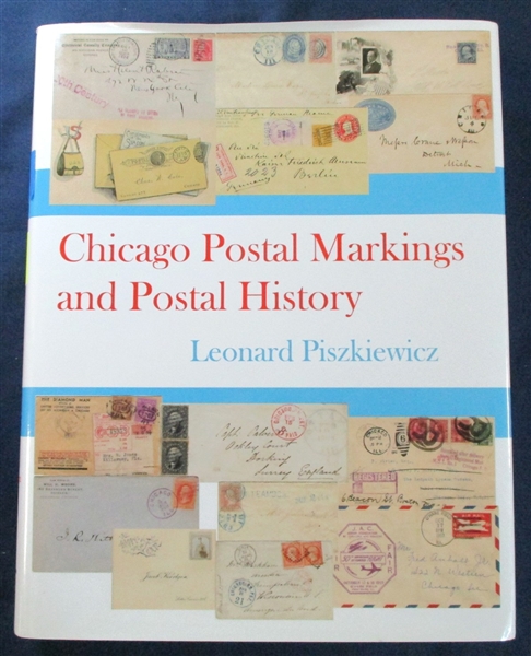 Chicago Postal Markings and Postal History, Piszkiewicz (2006)