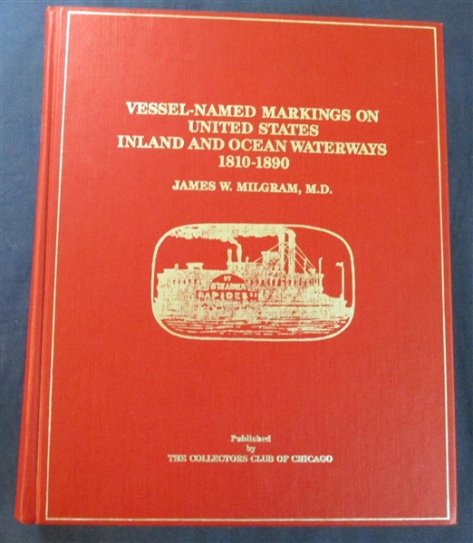 Vessel-Named Markings on United States Inland and Ocean Waterways, 1810-1890, James Milgram