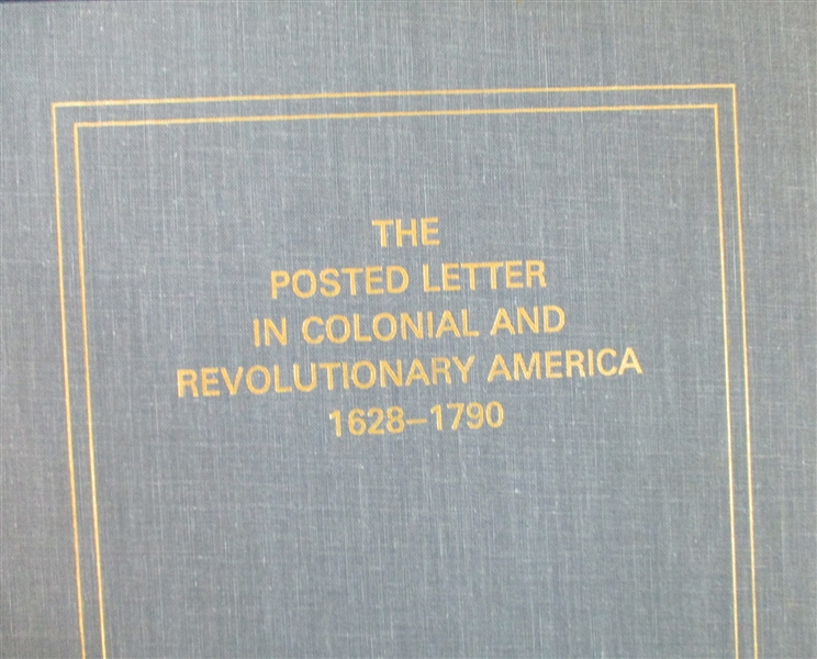 The Posted Letter in Colonial and Revolutionary America, Alex L. ter Braake, 1975