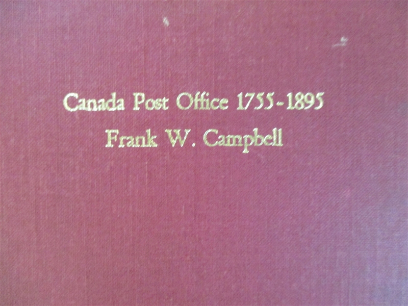 Canada Post Offices, 1755-1895, Frank W Campbell (1972)