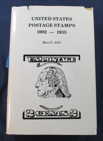 United States Postage Stamps 1902-1935 by Max Johl (Est $40-60)