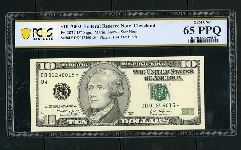 $10 2003 Federal Reserve Note Cleveland, Fr. 2037-D*, PCGS 65 PPQ Gem Unc (Est $75-100)