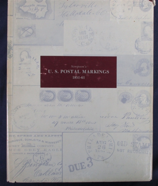 Simpson's U.S. Postal Markings 1851-1861, Thomas J Alexander 