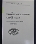 The Colonial Postal Systems and Postage Stamps of Vancouver & British Columbia