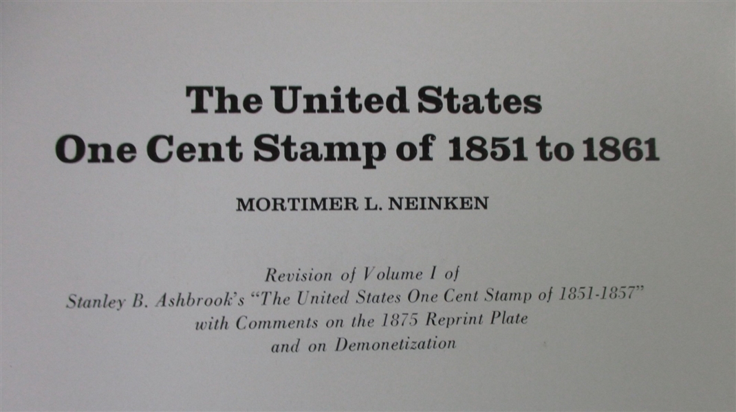 The United States One Cent Stamp of 1851 to 1861 - Mortimer Neinken