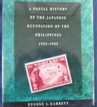 A Postal History of the Japanese Occupation of the Philippines 1942-1945 - Eugene A. Garrett